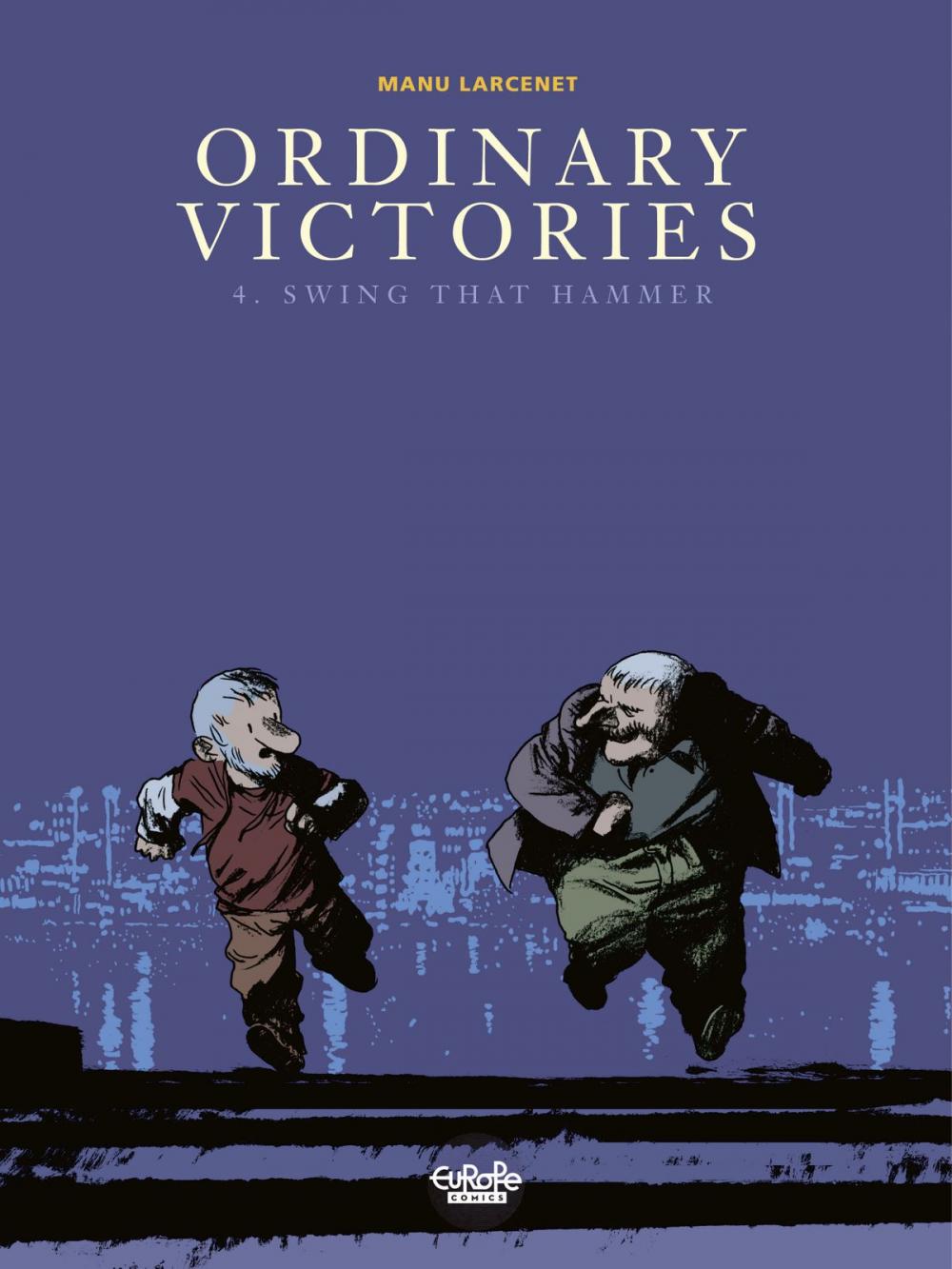 Big bigCover of Ordinary Victories - Volume 4 - Swing that Hammer