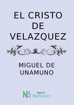 Cover of the book El cristo de Velazquez by Guy de Maupassant