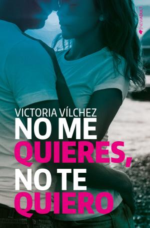 Cover of the book No me quieres, no te quiero by Carl Derham