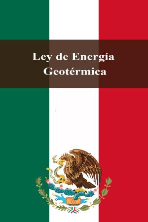 Cover of the book Ley de Energía Geotérmica by Karl Marx