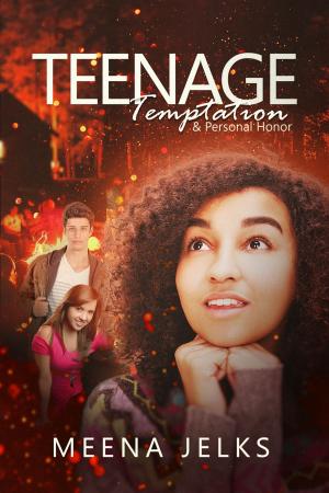 Cover of the book Teenage Temptation & Personal Honor by Bert Starzer