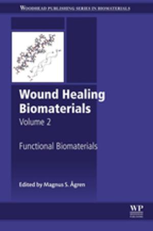Cover of the book Wound Healing Biomaterials - Volume 2 by Eli Kapon