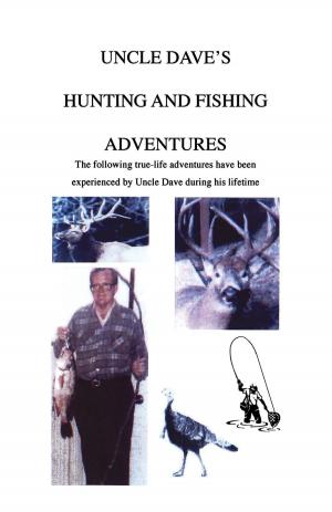 Cover of Uncle Dave's Hunting and Fishing Adventures