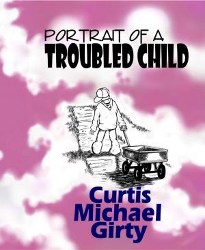 Cover of the book Portrait of a Troubled Child by Laura Pedrinelli Carrara