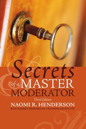 Cover of the book Secrets of a Master Moderator by Brian Ainsley Horn