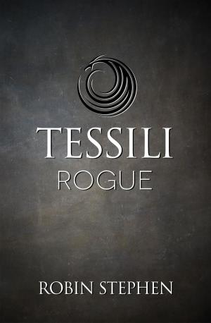 Cover of the book Tessili Rogue by Caron Rider