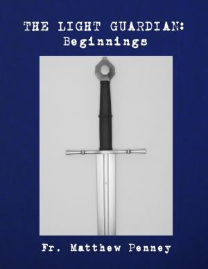 Cover of the book The Light Guardian: Beginnings by Gillian Rhodes