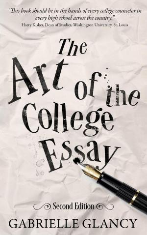 bigCover of the book The Art of the College Essay by 