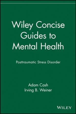 Cover of the book Wiley Concise Guides to Mental Health by Arthur E. Jongsma Jr., David J. Berghuis