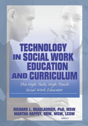 Cover of the book Technology in Social Work Education and Curriculum by Anthony McFarlane