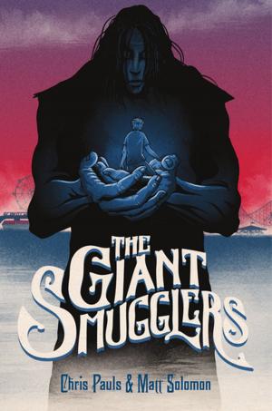 Cover of the book The Giant Smugglers by Kieran Crowley