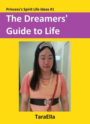 Book cover of The Dreamers' Guide to Life