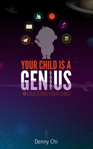 Cover of the book Your Child Is A Genius by Norbert Herschkowitz, MD, Elinore Chapman Herschkowitz