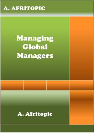 Cover of the book Managing Global Managers by Dennis A. White
