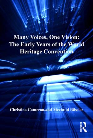 Cover of the book Many Voices, One Vision: The Early Years of the World Heritage Convention by Stuart Patton