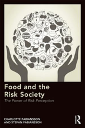 Cover of the book Food and the Risk Society by John Gooch
