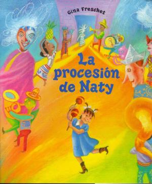 Cover of the book La Procesion de Naty by Rachel Bright