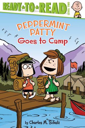 Cover of the book Peppermint Patty Goes to Camp by Daphne Pendergrass