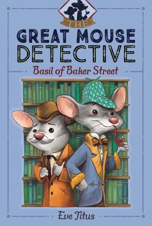 Cover of the book Basil of Baker Street by Lisa Schroeder