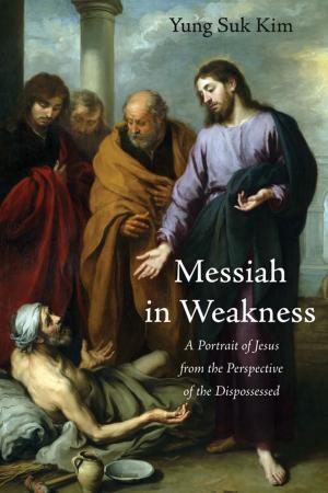 Book cover of Messiah in Weakness
