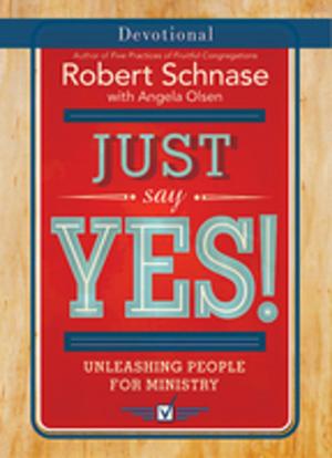 Cover of the book Just Say Yes! Devotional by Dottie Escobedo-Frank, Rudy Rasmus