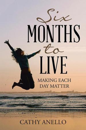 Cover of the book Six Months to Live by Leaha Mattinson