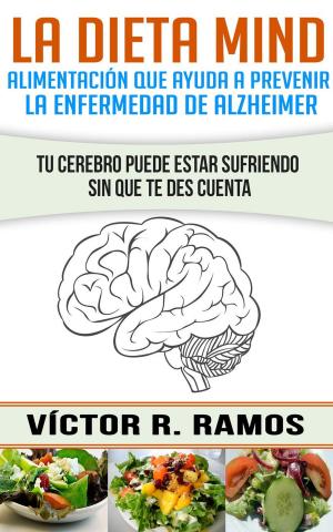 Book cover of La dieta Mind, alimentación que ayuda a prevenir la enfermedad de Alzheimer