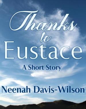 Cover of the book Thanks to Eustace by Shamara S. Davis