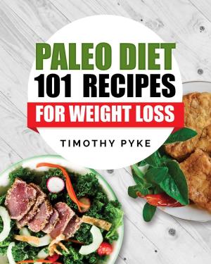 Cover of the book Paleo Diet: 101 Recipes For Weight Loss by Laura Greenaway