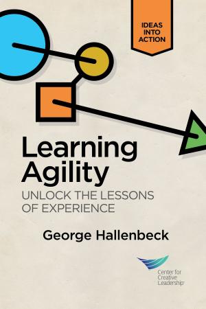 Cover of the book Learning Agility: Unlock the Lessons of Experience by Gryskiewicz, Taylor