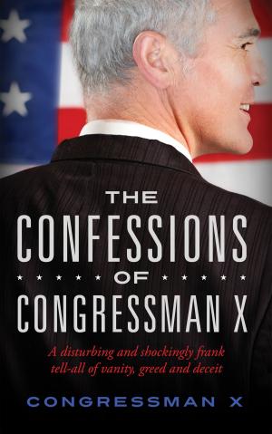 bigCover of the book The Confessions of Congressman X by 