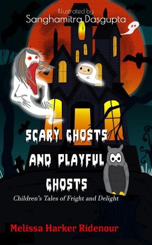 Book cover of Scary Ghosts and Playful Ghosts