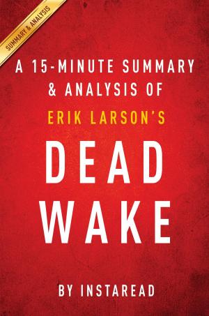 Cover of the book Summary of Dead Wake by 潘鴻生, 鄭一群