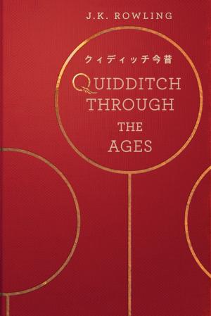 Cover of the book クィディッチ今昔 (Quidditch Through the Ages) by J.K. Rowling