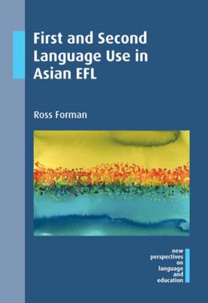 Cover of the book First and Second Language Use in Asian EFL by Dr. Clifford E. Landers