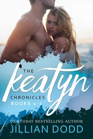 Cover of the book The Keatyn Chronicles: Books 1-2 by Jillian Dodd