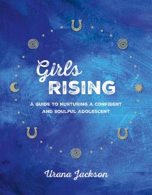 Cover of the book Girls Rising by Dawn Jarocki, Soren Kisiel