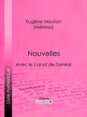 Cover of the book Nouvelles by Alexandre Bellemare, Ligaran