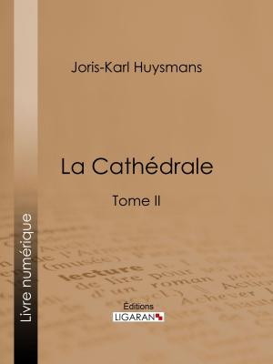 Cover of the book La Cathédrale by Eugène Labiche, Ligaran