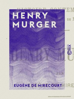 bigCover of the book Henry Murger by 