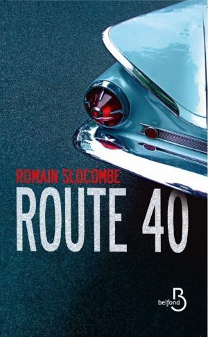 Cover of the book Route 40 by Françoise BOURDIN