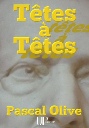 Cover of the book Têtes à Têtes by Kimberly Sigafus, Lyle Ernst