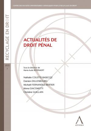 Cover of the book Actualités de droit pénal by Bernard Dewit, Virginie Katz