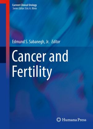 Cover of the book Cancer and Fertility by Gail S. King, MD