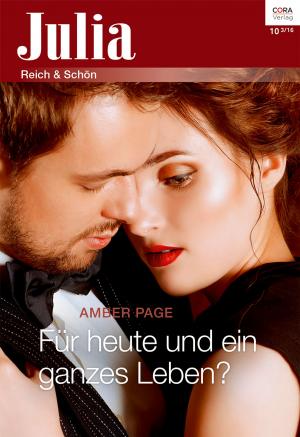 Cover of the book Für heute und ein ganzes Leben by Nina Harrington