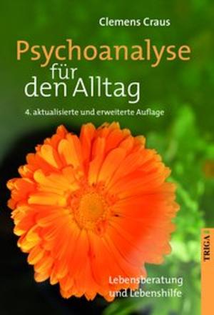 Cover of the book Psychoanalyse für den Alltag by Harald Vetter