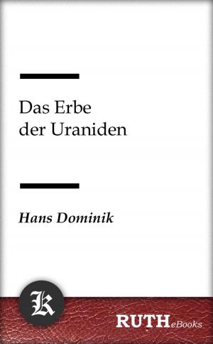 Cover of the book Das Erbe der Uraniden by Anthony Avina