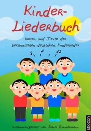 Cover of the book Die große Kinderlieder Sammlung by Karin Lang