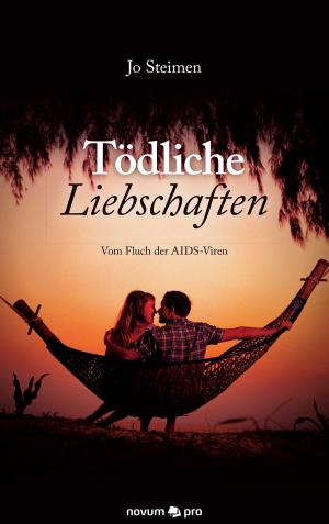 Cover of the book Tödliche Liebschaften by Alford Khan