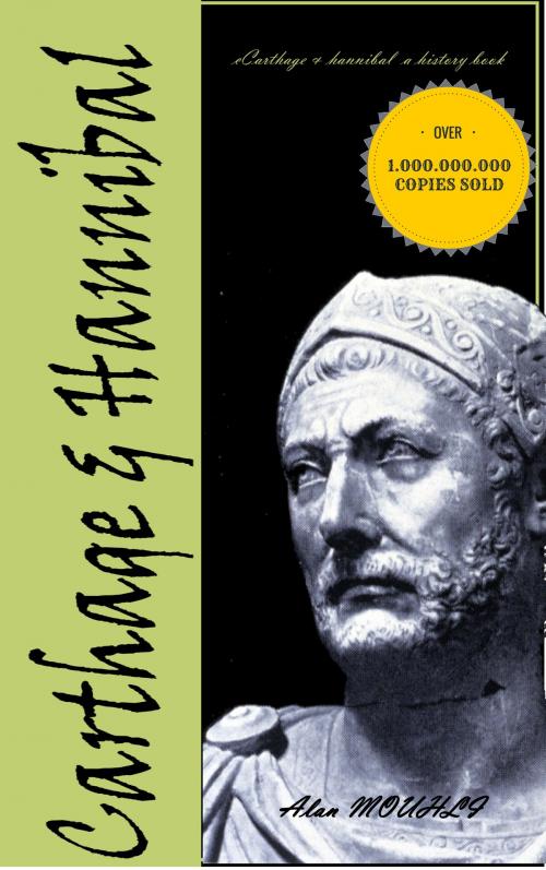 Cover of the book Carthage & Hannibal by Alan MOUHLI, Alan MOUHLI